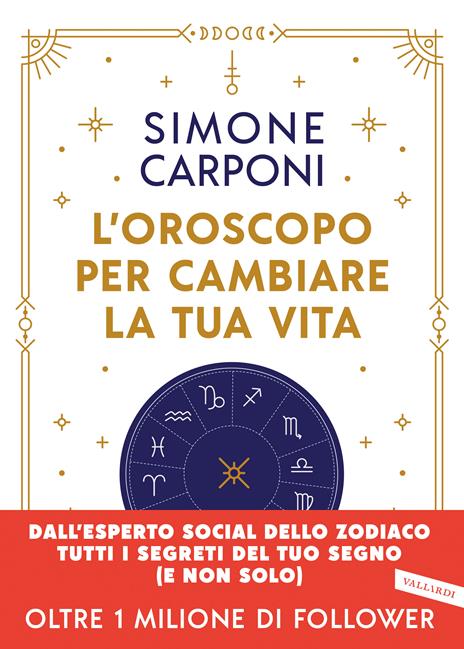 L'oroscopo per cambiare la tua vita - Simone Carponi - copertina