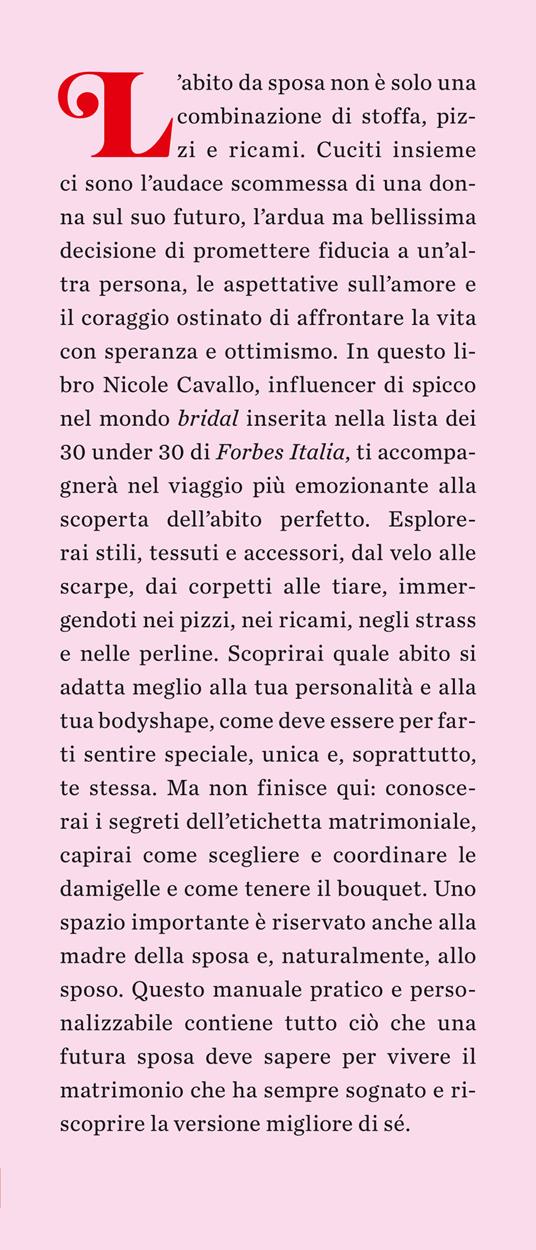 La sposa secondo me. Amarsi, valorizzarsi e scoprire la versione migliore di sé nel giorno più bello - Nicole Cavallo - 2