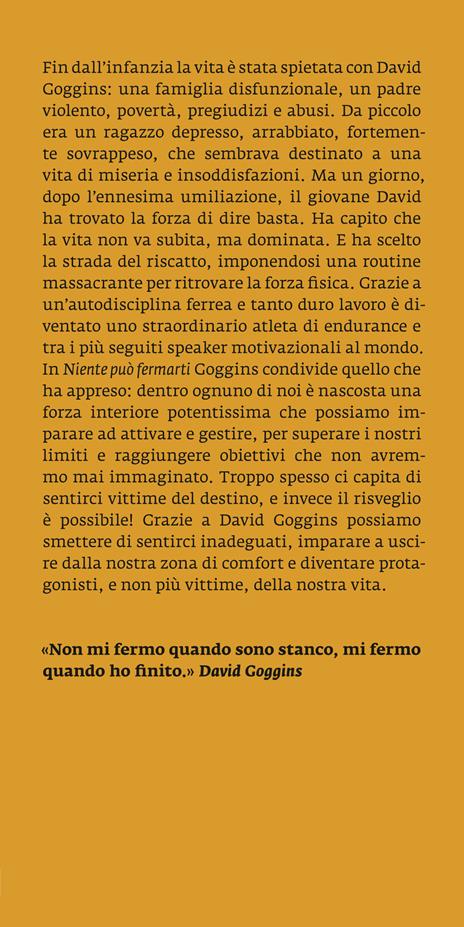 Niente può fermarti. Can't hurt me. Domina la mente e sfida l'impossibile - David Goggins - 2