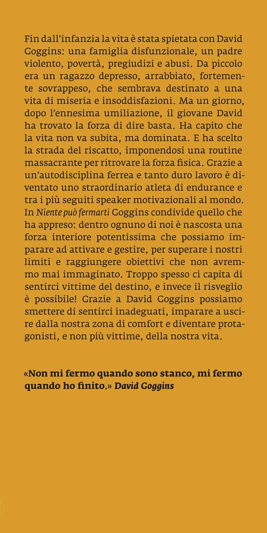 Niente può fermarti. Can't hurt me. Domina la mente e sfida l'impossibile - David Goggins - 2