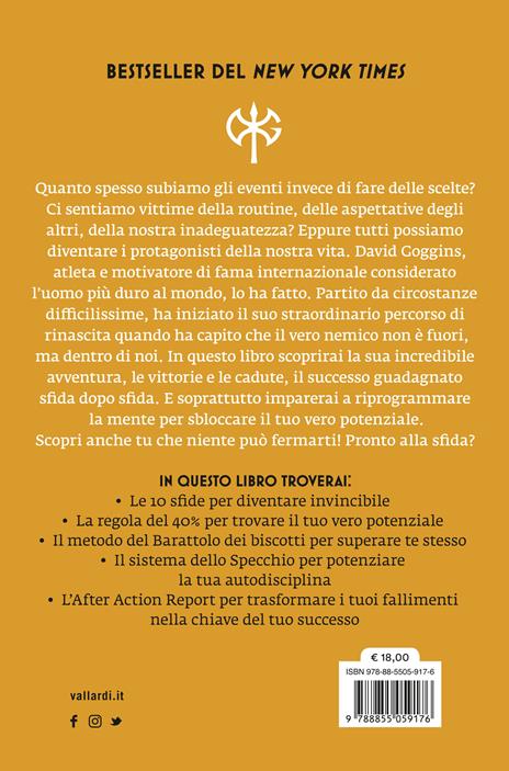 Niente può fermarti. Can't hurt me. Domina la mente e sfida l'impossibile - David Goggins - 4