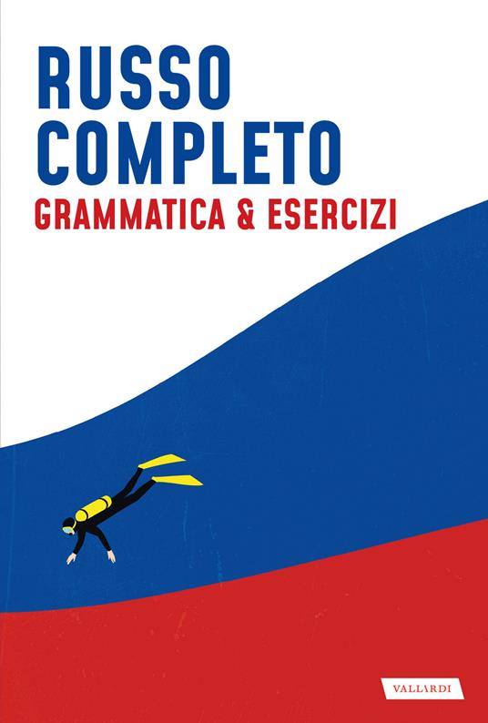 Russo completo. Grammatica & esercizi - Anjuta Gancikov - copertina