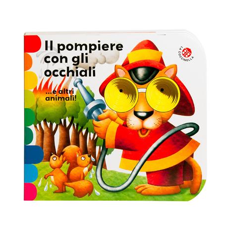 Il pompiere con gli occhiali... e altri animali! - Giovanna Mantegazza,Gianni Ronco - copertina