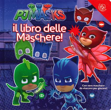 Il libro delle maschere. Pj Masks. Con gadget - copertina