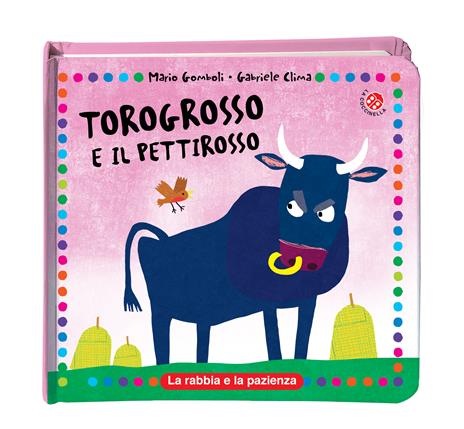 Torogrosso e Pettirosso. Ediz. a colori - Mario Gomboli,Gabriele Clima - copertina