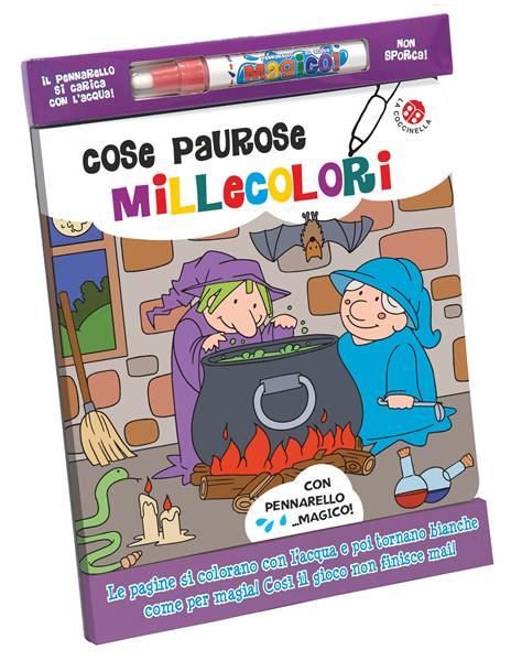 Cose paurose millecolori. Ediz. a colori. Con pennarello magico - Gabriele  Clima, Agnese Gomboli - Libro - Mondadori Store