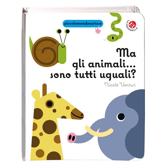 Ma gli animali... Sono tutti uguali? - Nicolò Venturi - 2