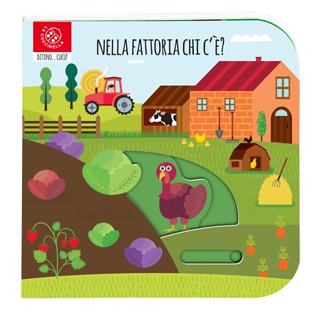 Nella fattoria chi c'è? Ditino cucù. Ediz. a colori - Agnese Baruzzi,Daniela Gamba - copertina