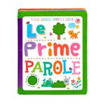 Le prime parole. Ediz. a colori