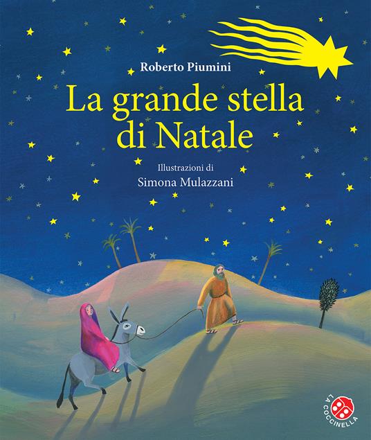 La grande stella di Natale - Roberto Piumini,Simona Mulazzani - ebook - 2
