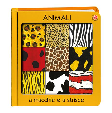 Animali a macchie e strisce. Ediz. a colori - Veronica Sarti - copertina