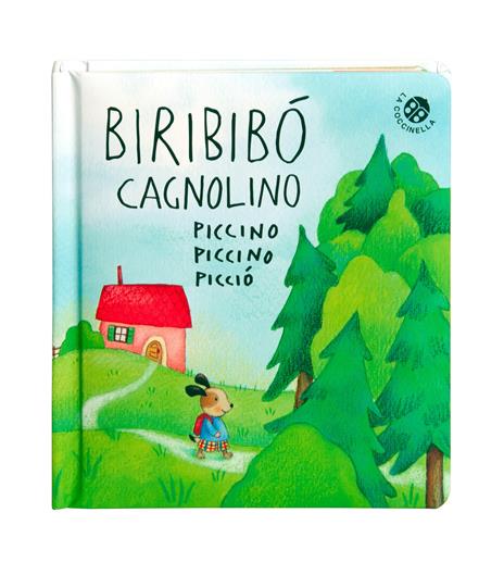 Biribibò cagnolino piccino piccino picciò. Ediz. a colori - Daniela Gamba,Roberta Pagnoni - copertina