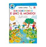 Girogirotondo è uno il mondo! Ediz. a colori