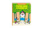 Paperi qua e paperi là. Ediz. a colori