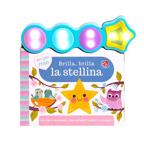 Brilla, brilla la stellina. Ediz. a colori - 2