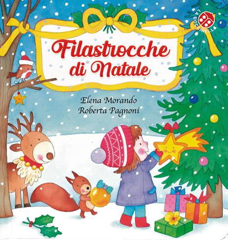 Filastrocche di Natale. L'alfabeto delle feste. Ediz. a colori - Elena Morando,Roberta Pagnoni - copertina