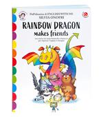 Rainbow dragon makes friends. Una storia e tante attività per imparare l'inglese giocando. English with me. Con 36 flash card. Con Contenuto digitale per download