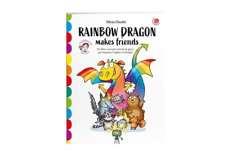 Rainbow dragon makes friends. Una storia e tante attività per imparare l'inglese giocando. English with me. Con 36 flash card. Con Contenuto digitale per download - Silvia Onofri - 2