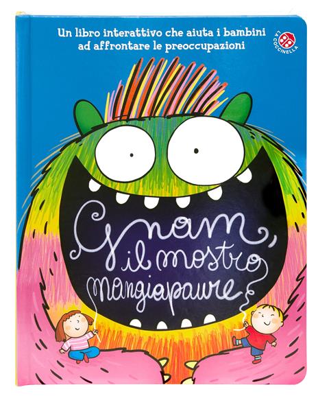 Gnam, il mostro mangiapaure. Ediz. a colori. Con peluche - Febe Sillani - 2