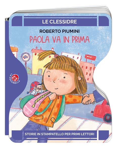 Paola va in prima. Ediz. a colori - Roberto Piumini - copertina