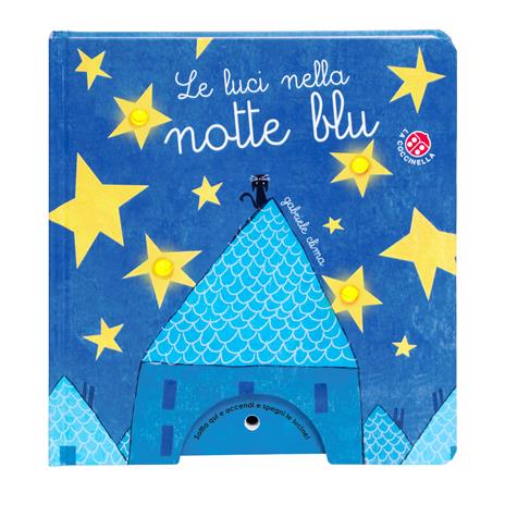 Le luci nella notte blu. Ediz. a colori - Gabriele Clima - 2