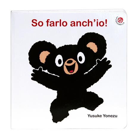 So farlo anch'io! Bravo Orsetto. Ediz. a colori - Yusuke Yonezu - copertina