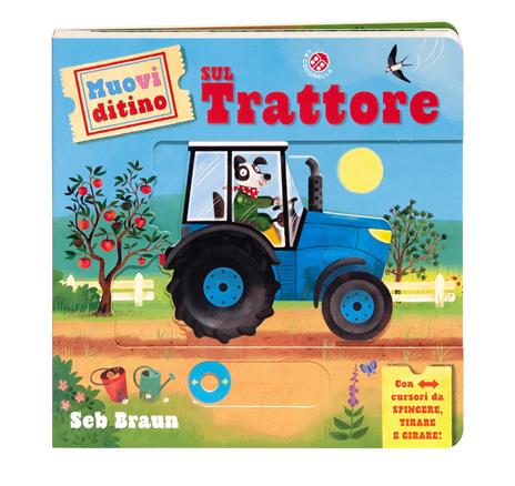 Sul trattore. Muovi ditino. Ediz. a colori - copertina