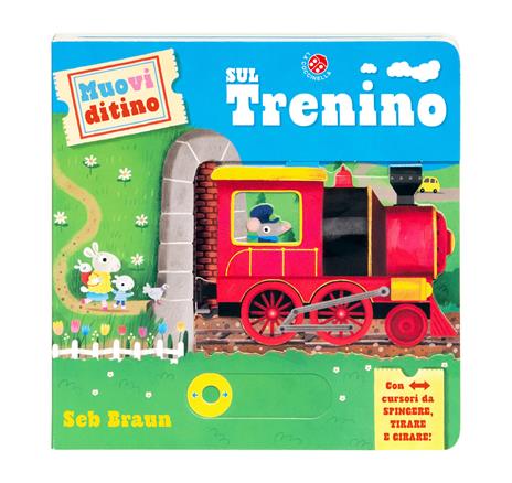 Sul trenino. Muovi ditino. Ediz. illustrata - copertina