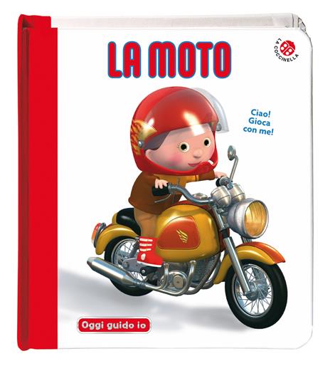 La moto. Blu oggi guido io. Ediz. a colori - Emilie Beaumont,Nathalie Bélineau,Alexis Nesme - copertina