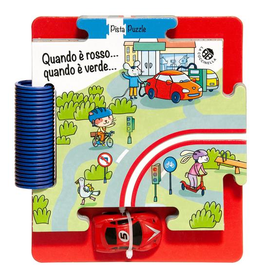 Quando è rosso... Quando è verde.... Ediz. a colori. Con macchinina con carica a molla - copertina
