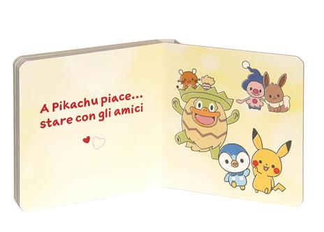 I love Pikachu. Cosa piace a Pikachu? Monpokè. Ediz. a colori - 5