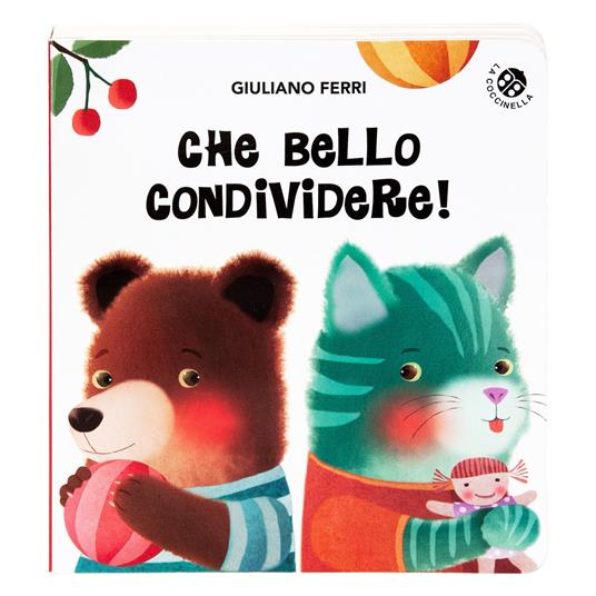 Che bello condividere! Ediz. a colori - Giuliano Ferri - copertina