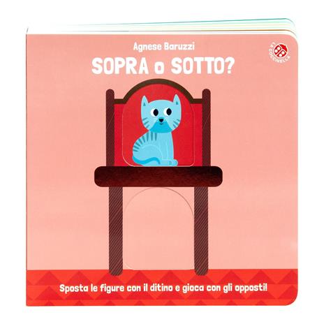Sopra o sotto? Con il ditino scopro gli opposti. Ediz. a colori - Agnese Baruzzi - copertina