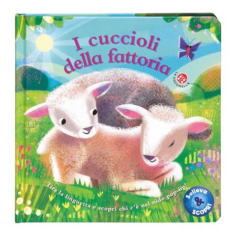 Solleva e scopri i cuccioli della fattoria. Tira la linguetta e scopri chi c'è nel nido pop-up! Ediz. a colori - copertina
