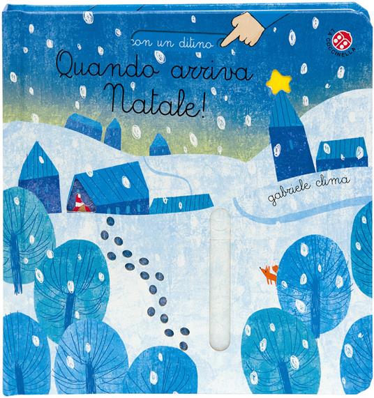 Quando arriva Natale! Ediz. a colori - Gabriele Clima - copertina