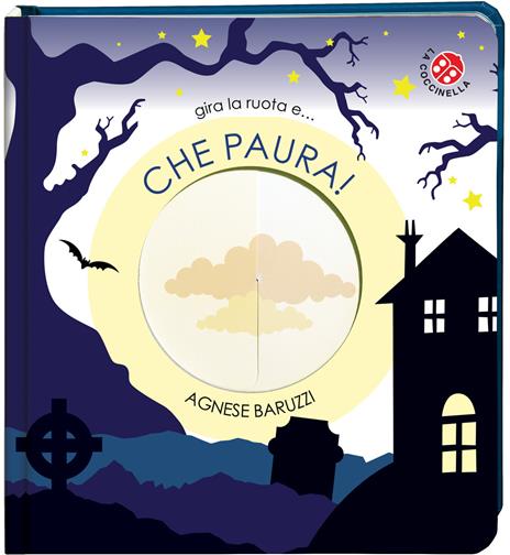 Che paura! Ediz. a colori - Agnese Baruzzi,Gabriele Clima - copertina