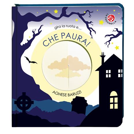 Che paura! Ediz. a colori - Agnese Baruzzi,Gabriele Clima - 2