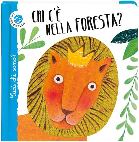 Chi c'è nella foresta? Cucù chi sono? Ediz. deluxe - Maria Loretta Giraldo - copertina