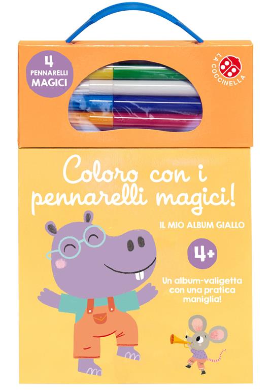 Coloro con i pennarelli magici 4+. Il mio album giallo. Ediz. illustrata. Con pennarelli - copertina