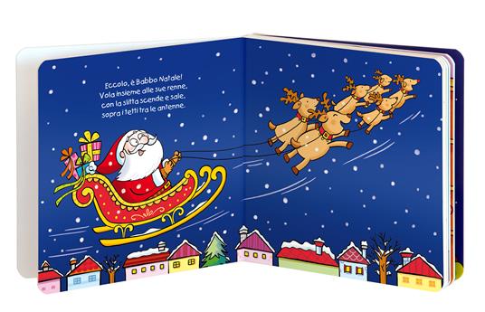 Babbo Natale vien di notte. Ediz. a colori - Febe Sillani - 2