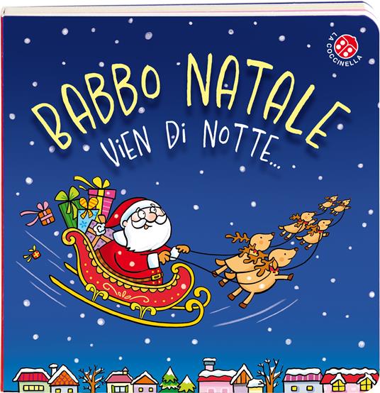 Babbo Natale vien di notte. Ediz. a colori - Febe Sillani - 8