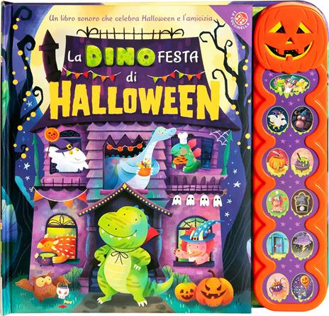 La dinofesta di Halloween. Un libro sonoro. Ediz. a colori - copertina