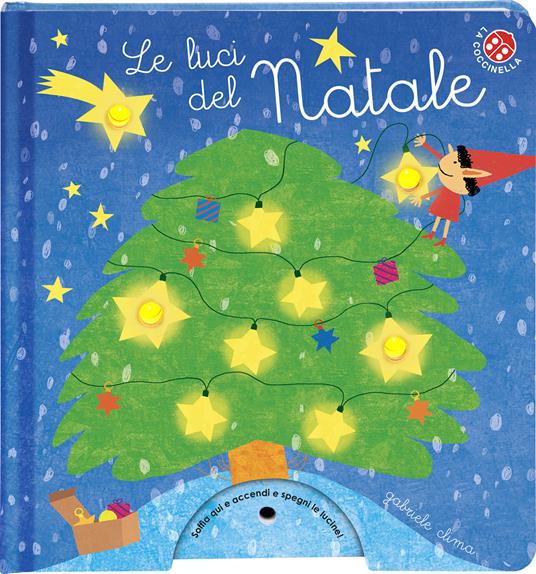 Le luci del Natale. Ediz. a colori - Gabriele Clima - 2