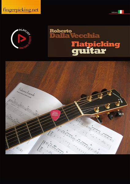 Flatpicking guitar. Con video online - Roberto Dalla Vecchia - copertina