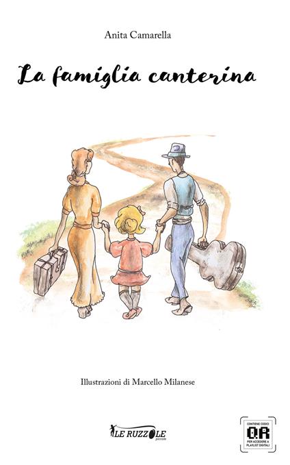 La famiglia canterina. Con Audiolibro e playlist online - Anita Camarella - copertina