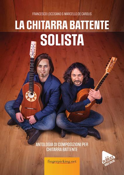 La chitarra battente solista. Con Altro formato video - Francesco Loccisano,Marcello De Carolis - copertina