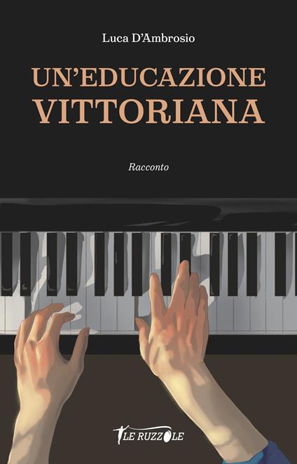 Un'educazione vittoriana - Luca D'Ambrosio - copertina