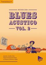 Blues acustico. Con Altro formato video. Vol. 2