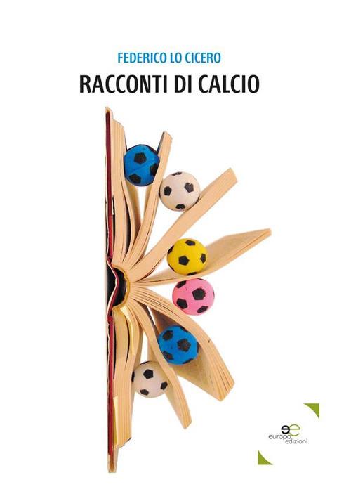 Racconti di calcio - Federico Lo Cicero - ebook