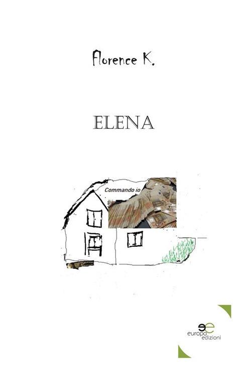 Elena - Florence K. - ebook